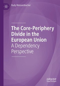 The Core-Periphery Divide in the European Union - Weißenbacher, Rudy