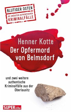 Der Opfermord von Belmsdorf - Kotte, Henner