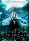 Von Flusshexen und Meerjungfrauen (eBook, ePUB)