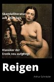 Reigen - Zehn Dialoge: Skandal Literatur aus alter Zeit (eBook, ePUB)