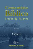 Comentário Bíblico Prazer da Palavra, fascículo 1 - Gênesis (eBook, ePUB) Comentário Bíblico Prazer da Palavra, fascículo 1 - Gênesis (eBook, ePUB)