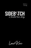 Sidebitch (eBook, ePUB)