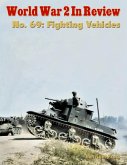 World War 2 In Review No. 69: Fighting Vehicles (eBook, ePUB)