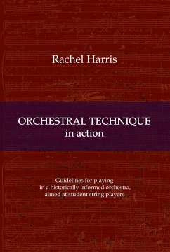 Orchestral Technique in action (eBook, ePUB) - Harris, Rachel