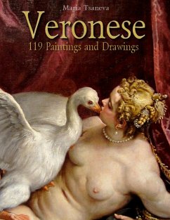 Veronese: 119 Paintings and Drawings (eBook, ePUB) - Tsaneva, Maria