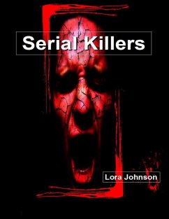 Serial Killers (eBook, ePUB) - Johnson, Lora
