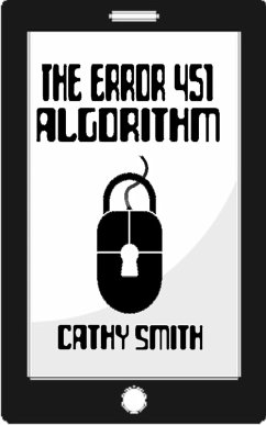 The Error 451 Algorithm (eBook, ePUB) - Smith, Cathy