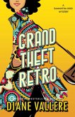 Grand Theft Retro (A Killer Fashion Mystery, #5) (eBook, ePUB)