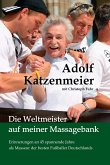 Die Weltmeister auf meiner Massagebank (eBook, ePUB)