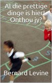 Al die prettige dinge is hier! Onthou jy? (eBook, ePUB) Al die prettige dinge is hier! Onthou jy? (eBook, ePUB)