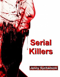 Serial Killers (eBook, ePUB) - Sychamore, Jenny