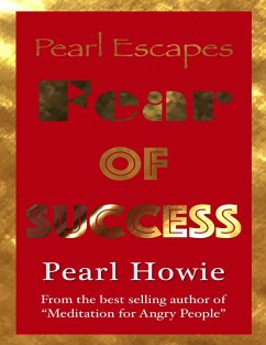 Pearl Escapes Fear of Success (eBook, ePUB) - Howie, Pearl
