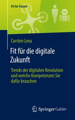 Fit für die digitale Zukunft - Lexa, Carsten