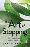 The Art of Stopping (eBook, ePUB)