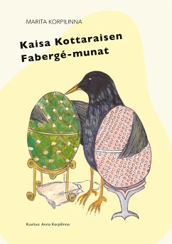 Kaisa Kottaraisen Fabergé-munat (eBook, ePUB) - Korpilinna, Marita