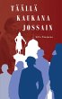 Täällä kaukana jossain (eBook, ePUB) - Bild 1