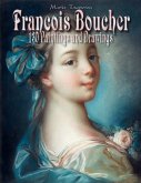 Francois Boucher: 130 Paintings and Drawings (eBook, ePUB)