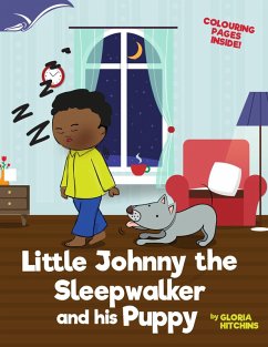 Little Johnny the Sleepwalker and His Puppy (eBook, ePUB) - Hitchins, Gloria