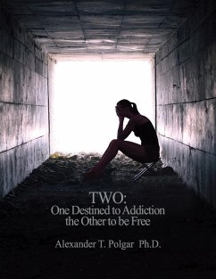 Cover Two: One Destined to Addiction the Other to Be Free (eBook, ePUB)