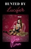 Hunted by Lucifer (eBook, ePUB) Hunted by Lucifer (eBook, ePUB)