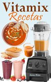 Vitamix Recetas (eBook, ePUB)