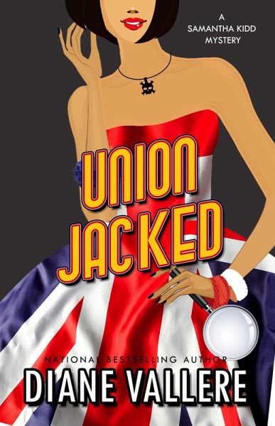Union Jacked (A Killer Fashion Mystery, #9) (eBook, ePUB) Union Jacked (A Killer Fashion Mystery, #9) (eBook, ePUB)
