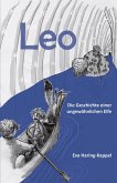 Leo - Die Geschichte einer ungewöhnlichen Elfe (eBook, ePUB)
