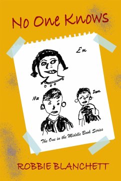 No One Knows (The One In The Middle, #1) (eBook, ePUB) - Blanchett, Robbie