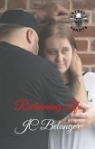 Reclaiming Life (Steel bandits) (eBook, ePUB)