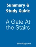 Summary & Study Guide: A Gate At the Stairs (eBook, ePUB)