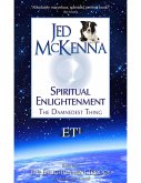 Spiritual Enlightenment: The Damnedest Thing ET1 (eBook, ePUB)