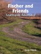 Fischer and Friends: Countryside... - Bild 1