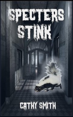 Specters Stink (eBook, ePUB) - Smith, Cathy