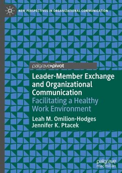 Leader-Member Exchange and Organizational Communication - Omilion-Hodges, Leah M.;Ptacek, Jennifer K.