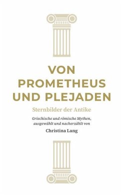 Von Prometheus und Plejaden - Lang, Christina