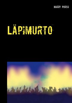 Läpimurto (eBook, ePUB) - Porch, Harry