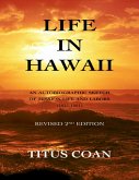 Life In Hawaii: An Autobiographic Sketch of Mission Life and Labors (1835-1881): Revised 2nd Edition (eBook, ePUB)