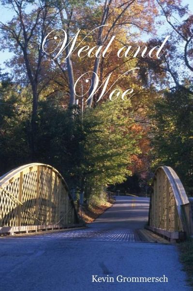 Weal and Woe (eBook, ePUB) Weal and Woe (eBook, ePUB)