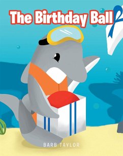 The Birthday Ball (eBook, ePUB) - Taylor, Barb