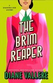 The Brim Reaper: A Samantha Kidd Mystery (A Killer Fashion Mystery, #3) (eBook, ePUB)