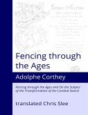 Fencing Through the Ages (eBook, ePUB)