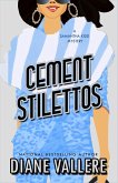 Cement Stilettos: A Samantha Kidd Mystery (A Killer Fashion Mystery, #7) (eBook, ePUB)