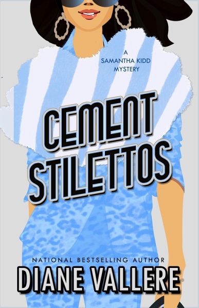 Cement Stilettos (A Killer Fashion Mystery, #7) (eBook, ePUB) Cement Stilettos (A Killer Fashion Mystery, #7) (eBook, ePUB)