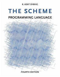 The Scheme Programming Language, fourth edition (eBook, ePUB) - Dybvig, R. Kent