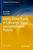 Kinetic Alfvén Waves in Laboratory, Space, and Astrophysical Plasmas