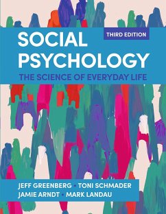 Social Psychology (International Edition) - Greenberg, Jeff; Schmader, Toni; Arndt, Jamie; Landau, Mark