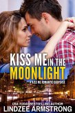 Kiss Me in the Moonlight (eBook, ePUB)