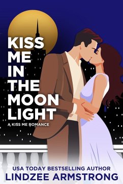 Kiss Me in the Moonlight (eBook, ePUB) - Armstrong, Lindzee