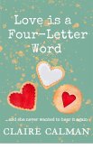 Love Is A Four-Letter Word (eBook, ePUB) Love Is A Four-Letter Word (eBook, ePUB)