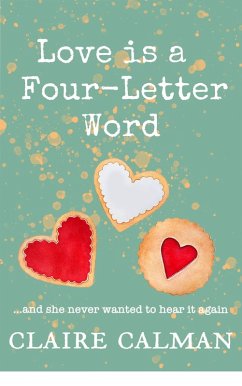 Love Is A Four-Letter Word (eBook, ePUB) - Claire Calman